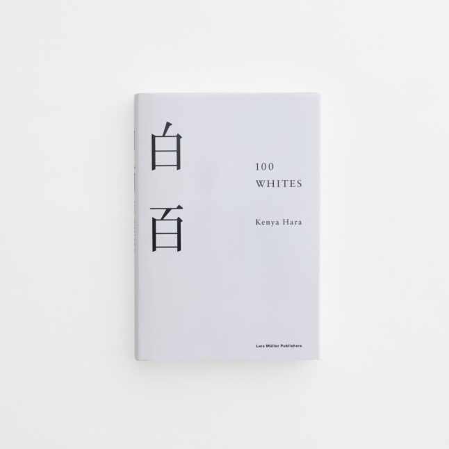 The cover of the book 100 Whites by Hara Kenya with the characters of white and 100 in black writing on a white background