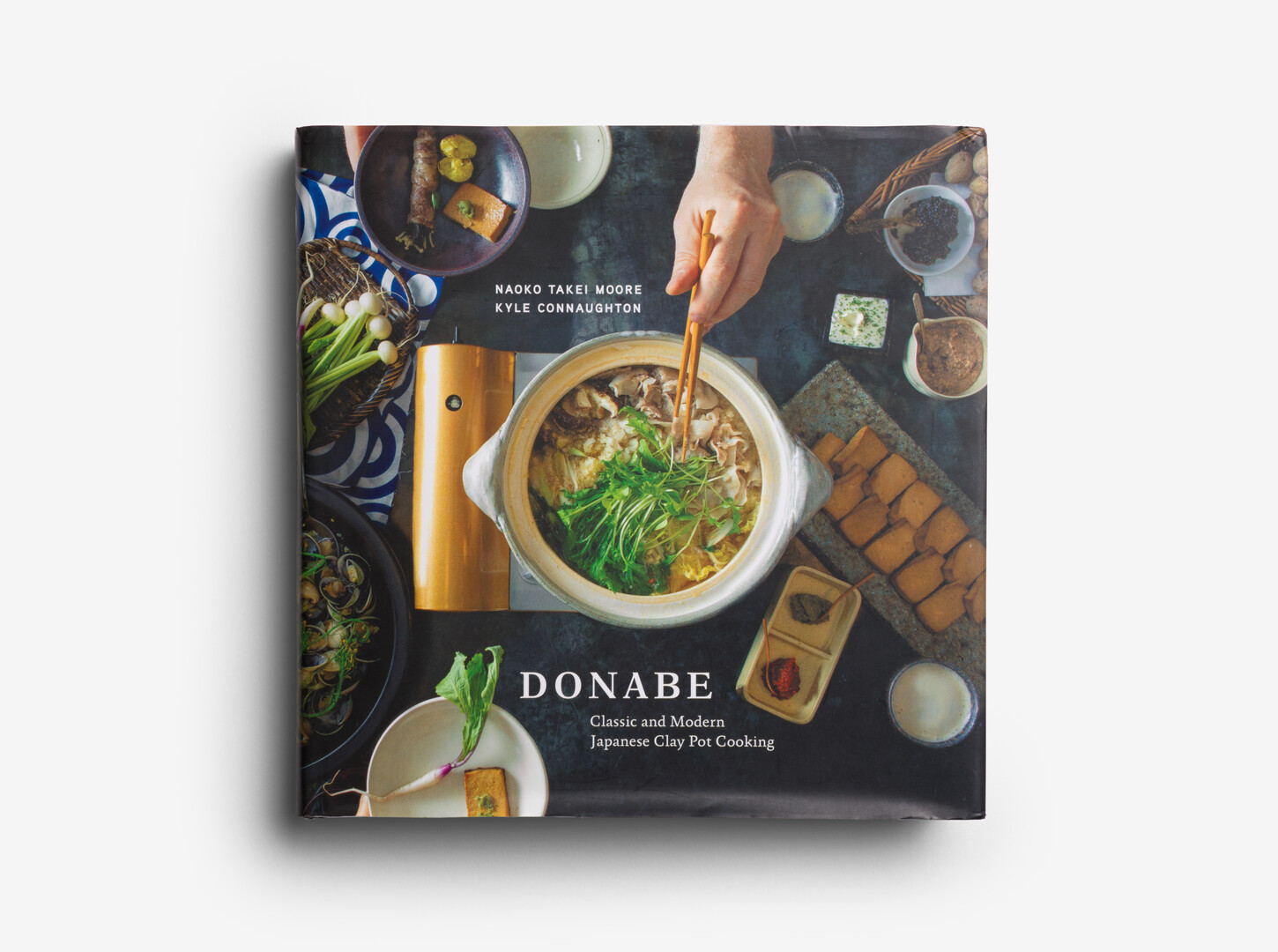 The cover of Donabe Classic and Modern Japanese Clay Pot Cooking by Takei Moore Naoko / Kyle Connaughton from Japan House London.