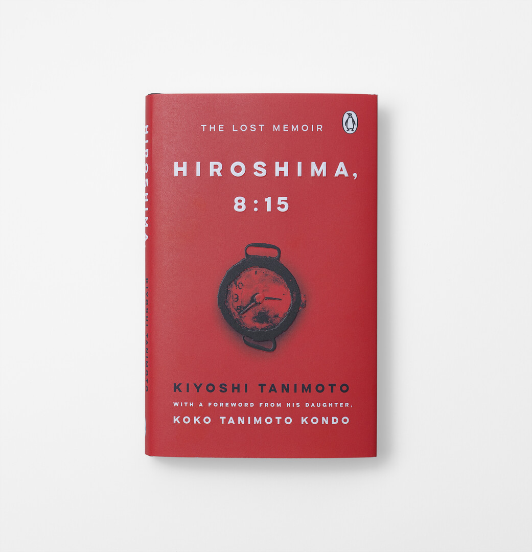 The front cover of book Hiroshima, 8:15: The Lost Memoir from Japan House London.